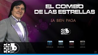 La Bien Paga, 30 Mejores, El Combo De Las Estrellas - Audio