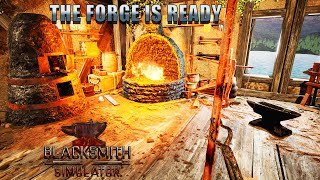 The Forge is Ready in Blacksmith simulator