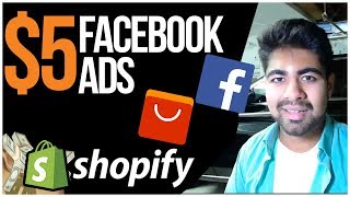 $5 Facebook Ads For Shopify In 2019 (Do They Still Work?)