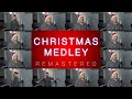 Acapella Christmas Medley [Remastered]