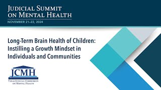 2024 JSMH: Long-Term Brain Health of Children: Instilling a Growth Mindset