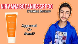 Reviewing Nirvana Botanics Sunscreen Spf30