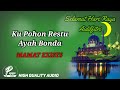 KU POHON RESTU AYAH BINDA - MAMAT EXIST (HIGH QUALITY AUDIO) WITH LYRIC | KOLEKSI LAGU RAYA MALAYSIA