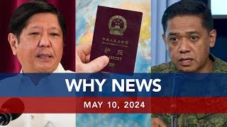 UNTV: WHY NEWS | May 10, 2024