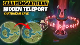 Hidden Teleport Chatrakam Cave Sumeru - Genshin Impact v3.0