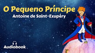 O Pequeno Príncipe - Audiobook Completo (Português-BR) #audiobooks #opequenoprincipe