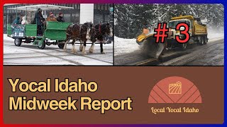 Yocal Idaho Midweek Report #3 - Dec 29