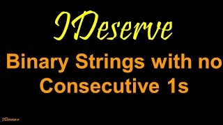 Programming Interview Question: Binary Strings with no Consecutive Ones