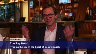 Delray Morning Live at The Ray Hotel's Ember Grill