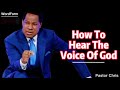 Basic Steps To Hearing The Voice Of God || Pastor Chris