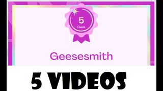 5 whole videos have uploaded to geesesmithTM