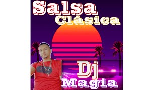 SALSA CLÁSICA 🔥🔥 by DJMAGIA #salsaclasica #salsa #salsaromantica