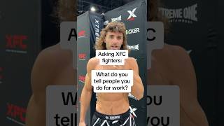 What do XFC fighters tell people they do for work? #mma #xfc