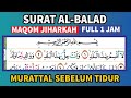 SURAT Al Balad  - BELAJAR IRAMA JIHARKAH JUZ 30 - Oleh Ustadz Shidqi Abu Usamah