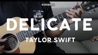 Taylor Swift - Delicate Guitar Tutorial/Cover