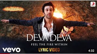 DEVA DEVA SONG LYRICS VIDEO ARIJIT SINGH ❤️ (BRAHMASTRA)#DevaDeva #Brahmastra #RanbirKapoor #songe