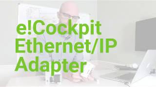 CTRL SEE e!Cockpit EthernetIP Adapter Part 1