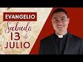 Evangelio de hoy Sábado 13 de Julio de 2024 | Lecturas y Reflexión