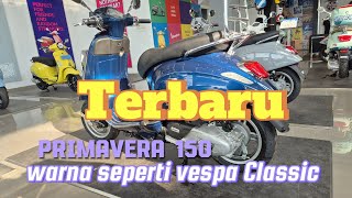 Vespa Primavera 150 Blue estroverso (biru dongker), melayani cash dan kredit