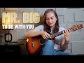 To Be With You (Mr. Big) - See N See Guitar