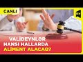 Övladın ödədiyi aliment necə təyin olunacaq “xəbərimiz var” canli