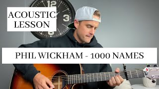 Phil Wickham || Sean Curran || 1000 Names || Acoustic Guitar Lesson