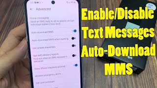 Samsung Galaxy Z Flip 5: How to Enable/Disable Text Messages Auto-Download MMS