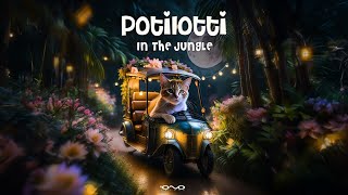 Potilotti - In the Jungle (Original Mix)