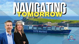 Navigating Tomorrow with TOTE CEO Tim Nolan