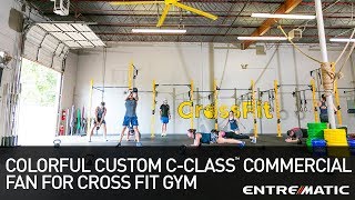 [CUSTOMER STORY] Colorful Custom C-Class Commercial Fan for Crossfit Gym in Houston, TX