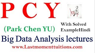 Big Data Analytics Lectures : PCY ( park chen yu) algorithm Solved Example in Hindi
