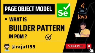 Tutorial | POM | Selenium WebDriver + Java | Part 04 - Builder Pattern