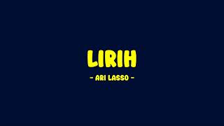 Ari Lasso - Lirih - Hello Lirik