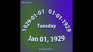 Remember The Date - 20th Century : Year 1929