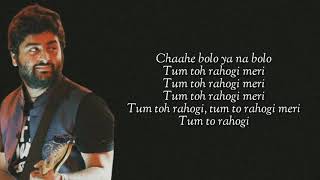 Rahogi Meri (Lyrics) Arijit Singh | Love Aaj Kal | Pritam | Sara, Kartik