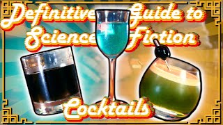 Sci-Fi Cocktails and How To Make Them | In The Drink