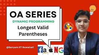 Longest Valid Parentheses | OA Series | Google OA Question