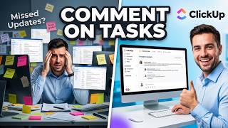 Comment on ClickUp Tasks Easily [Step by Step]