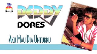 Deddy Dores Feat. Lydia Natalia - Aku Mau Dia Untukku