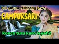 NYAMPLENG POLL AUDIO JERNIH🔊🎵 - LANGGAM CAMPURSARI FULL ALBUM || KONCO TURU KARO LEYEH2