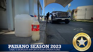 Paisano Season 2023 | TABC's Ports of Entry