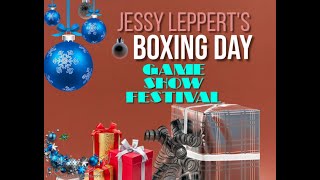 Jessy Leppert's Boxing Day or Day After Christmas Game Show Festival