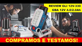 Lanterna da Bosch GLI 12V-330 e as baterias BAT414 e BAT420 - TESTAMOS PARA VOCÊ!