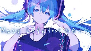 【第26回プロセカNEXT応募楽曲】EIN SCHRITT-「Mazy Life feat.初音ミク」