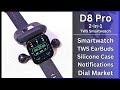 D8 Pro 2-in-1 TWS Smartwatch - Full Review