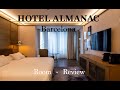 Hotel Almanac Barcelona - Review Room 315