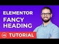 Elementor Widgets - Fancy Heading for Elementor