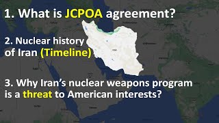 Iran’s nuclear program: Threat to American interests | JCPOA agreement | Nuclear history of Iran