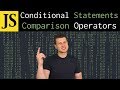 JavaScript Tutorial: Conditional Statements And Comparison Operators