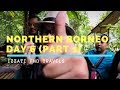 TRAVEL VLOG || NORTHERN BORNEO DAY 6 ((PART 1))